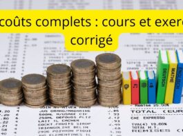 les coûts complets : cours et exercice corrigé