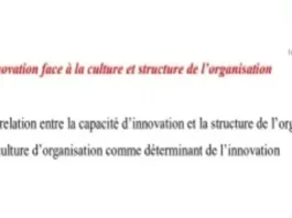 L’innovation face à la culture et structure de l’organisation