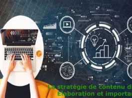 La stratégie de contenu digital : Elaboration et importance