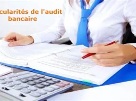 Particularités de l'audit bancaire