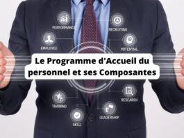 Le Programme d'Accueil du personnel et ses Composantes