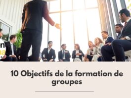 10 Objectifs de la formation de groupes