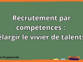 # Recrutement par compétences : élargir le vivier de talents