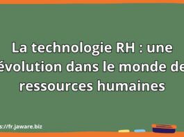 La technologie RH : une révolution dans le monde des ressources humaines