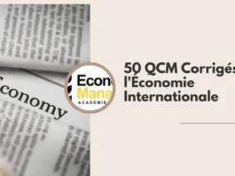 50 QCM Corrigés sur l'Économie Internationale