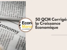 50 QCM Corrigés sur la Croissance Économique