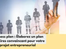 business plan : élaborer un plan d'affaires solide