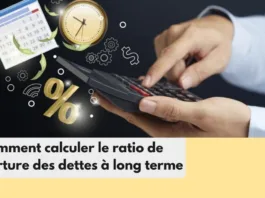 comment calculer le ratio de couverture des dettes à long terme