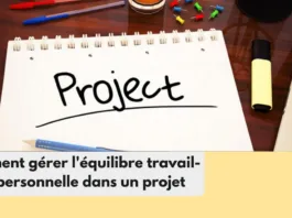 gestion de l'équilibre travail-vie projet