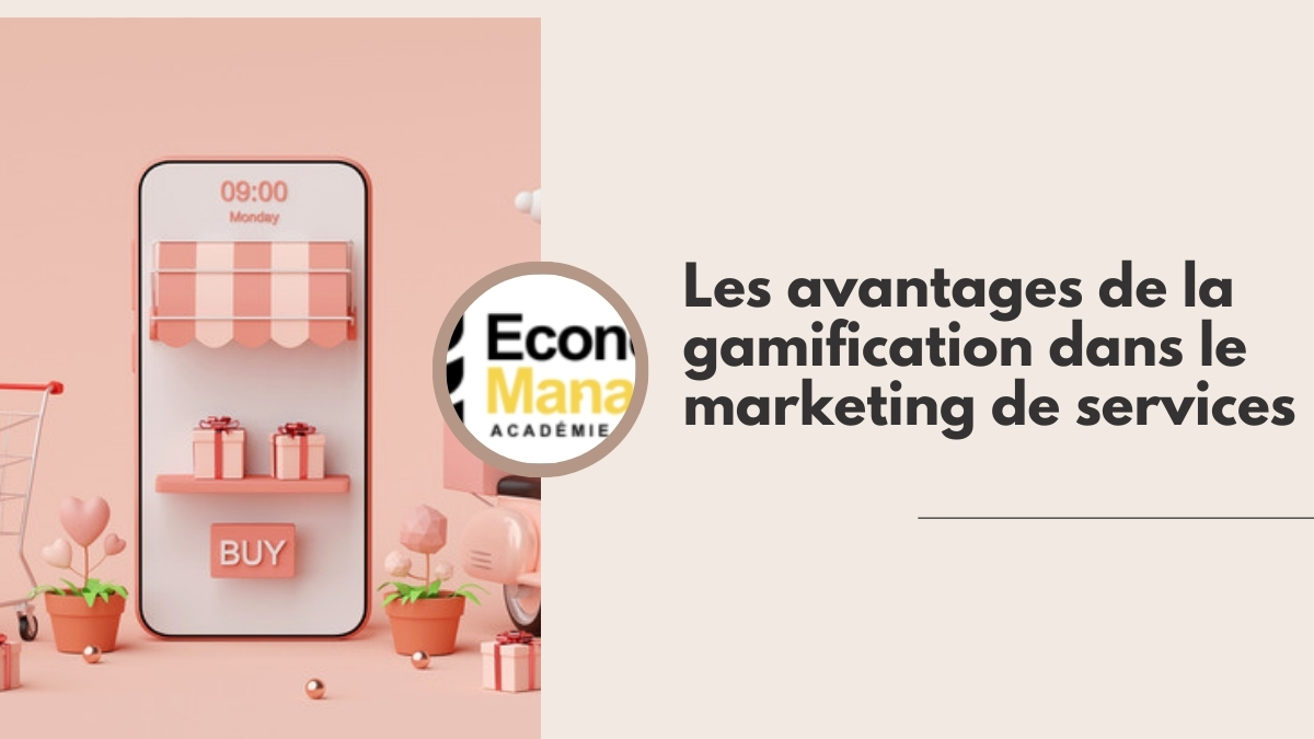 Les avantages de la gamification dans le marketing de services