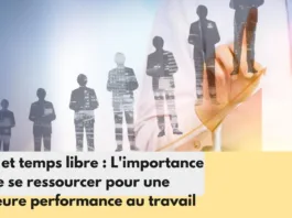 l'importance des loisirs et du temps libre